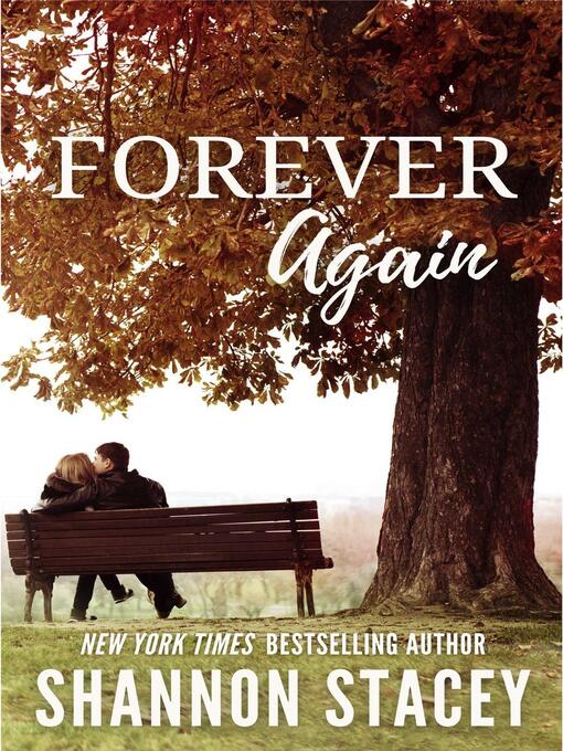 Title details for Forever Again by Shannon Stacey - Available